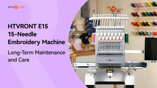 E15 Embroidery Machine Long-Term Maintenance and Care