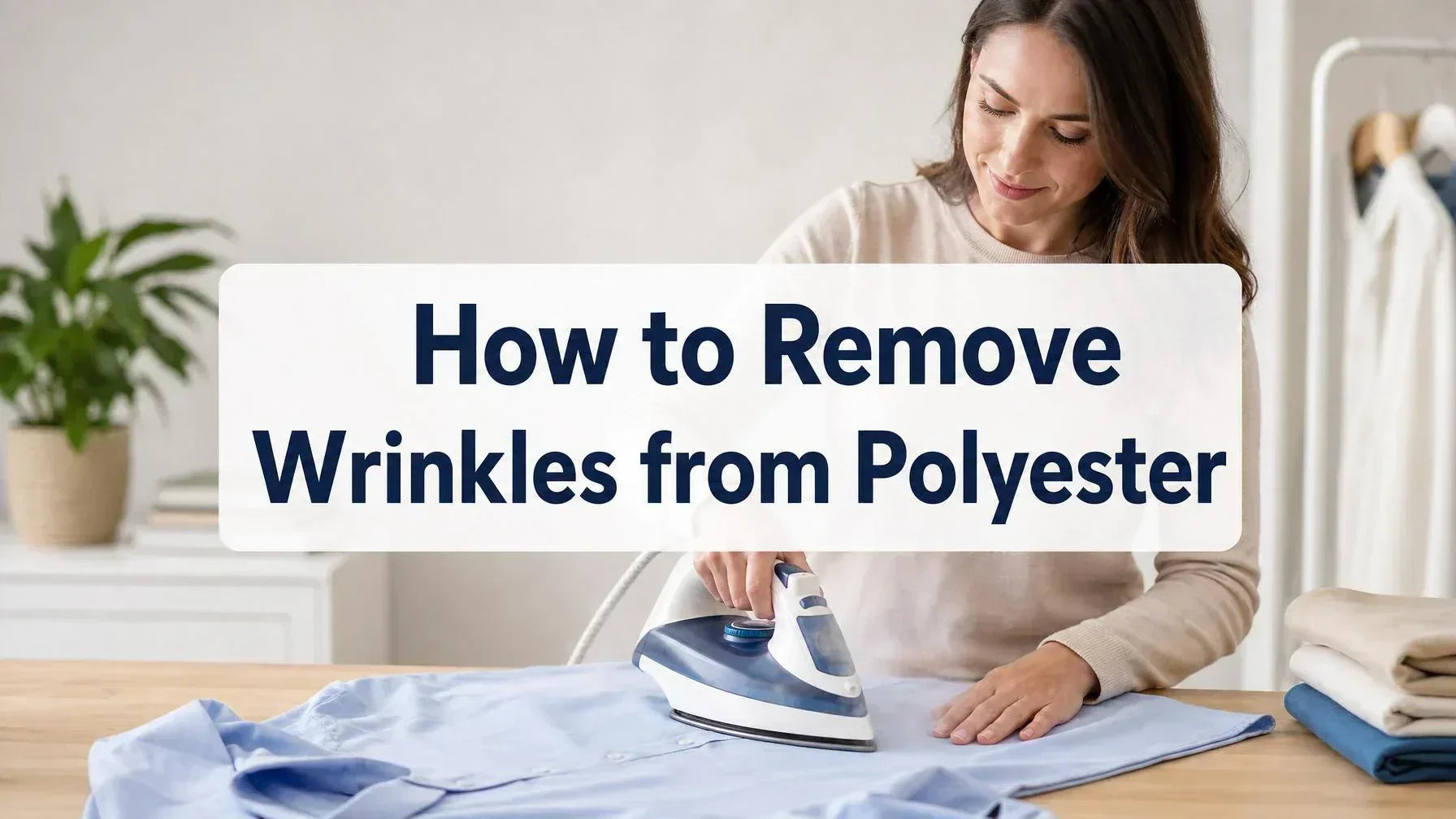 5 Effective Methods to Unwrinkle Polyester [2026 Updated] – HTVRONT