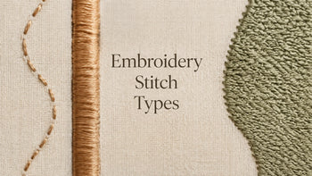 What Are Embroidery Stitch Types